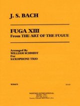 画像: SAT サキソフォン三重奏のためのフーガ13 （フーガの技法より）　ヨハン　セバスチャン　バッハ作曲