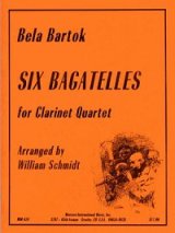 画像: クラリネット四重奏のための6つのバガテル　　ベラ　バルトーク作曲