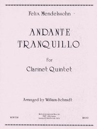 画像1: クラリネット五重奏のためのアンダンテ トランクイロ　フェリックス　メンデルスゾーン作曲