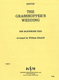画像1: ATB サキソフォン三重奏のためのグラスホッパーの結婚式　ベラ　バルトーク／ウィリアム　シュミット編曲